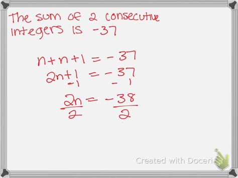 the sum of two consecutive numbers is 37. what are they|The sum of two consecutive integers is 37. What are the .